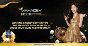 Winning Cricket Betting Tips for Mahadev Book Players